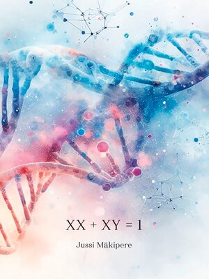 cover image of XX + XY = 1